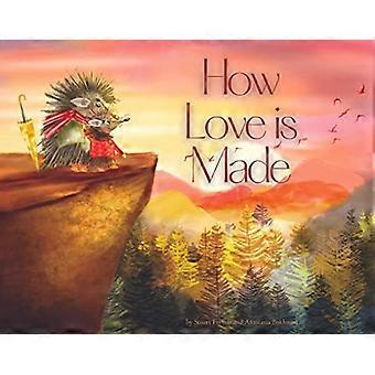 How Love is Made