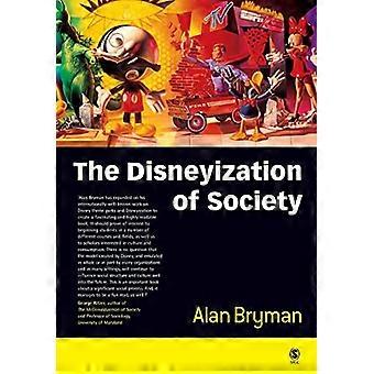 Die Disneysierung der Gesellschaft