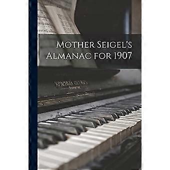 Almanacco di Madre Seigel per il 1907