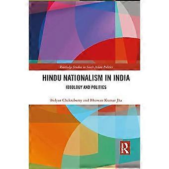 Hinduski nacjonalizm w Indiach: ideologia i polityka (Routledge Studies in South Asian Politics)
