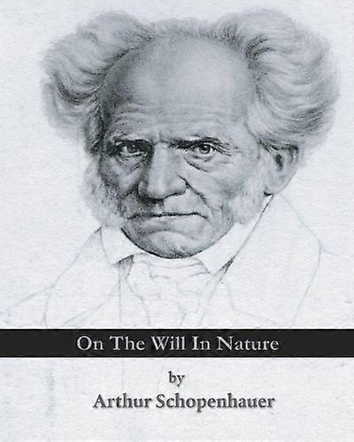 On the Will in Nature