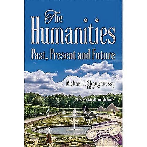 Humanities: Past, Present & Future