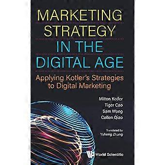 Strategia di marketing nell'era digitale: applicazione delle strategie Kotler&s al marketing digitale
