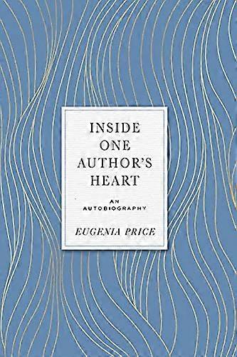 Inside One Authors Heart An Autobiography