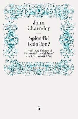 Splendid Isolation?