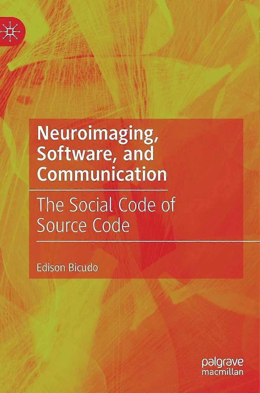 Neuroimaging, software, and communication the social code of source code