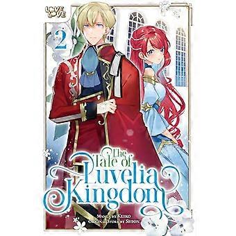 Die Geschichte des Königreichs Luvelia, Band 2