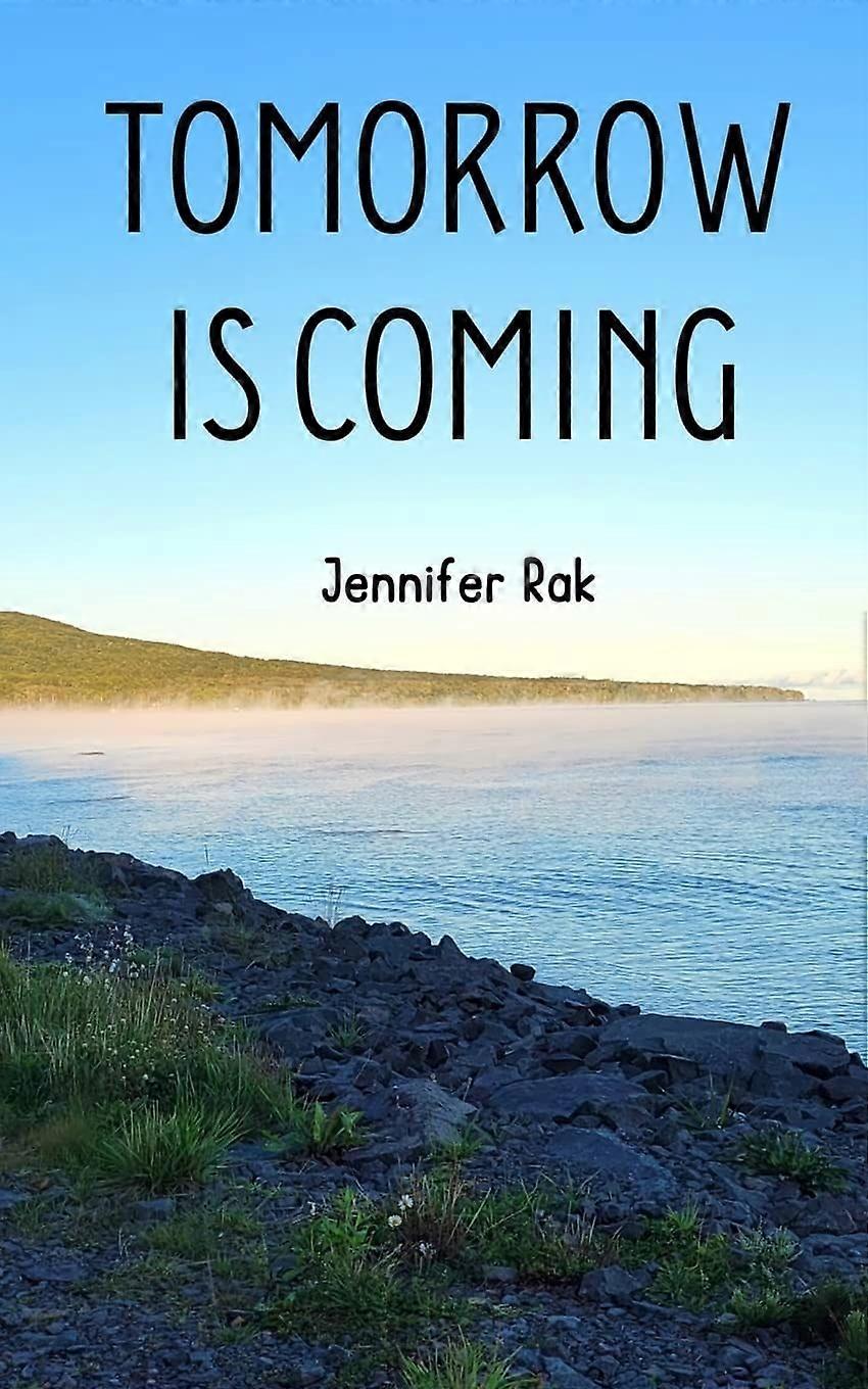 Tomorrow is coming