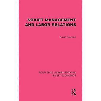 Soviet Management and Labor Relations