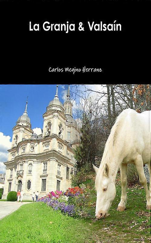 La Granja & Valsan