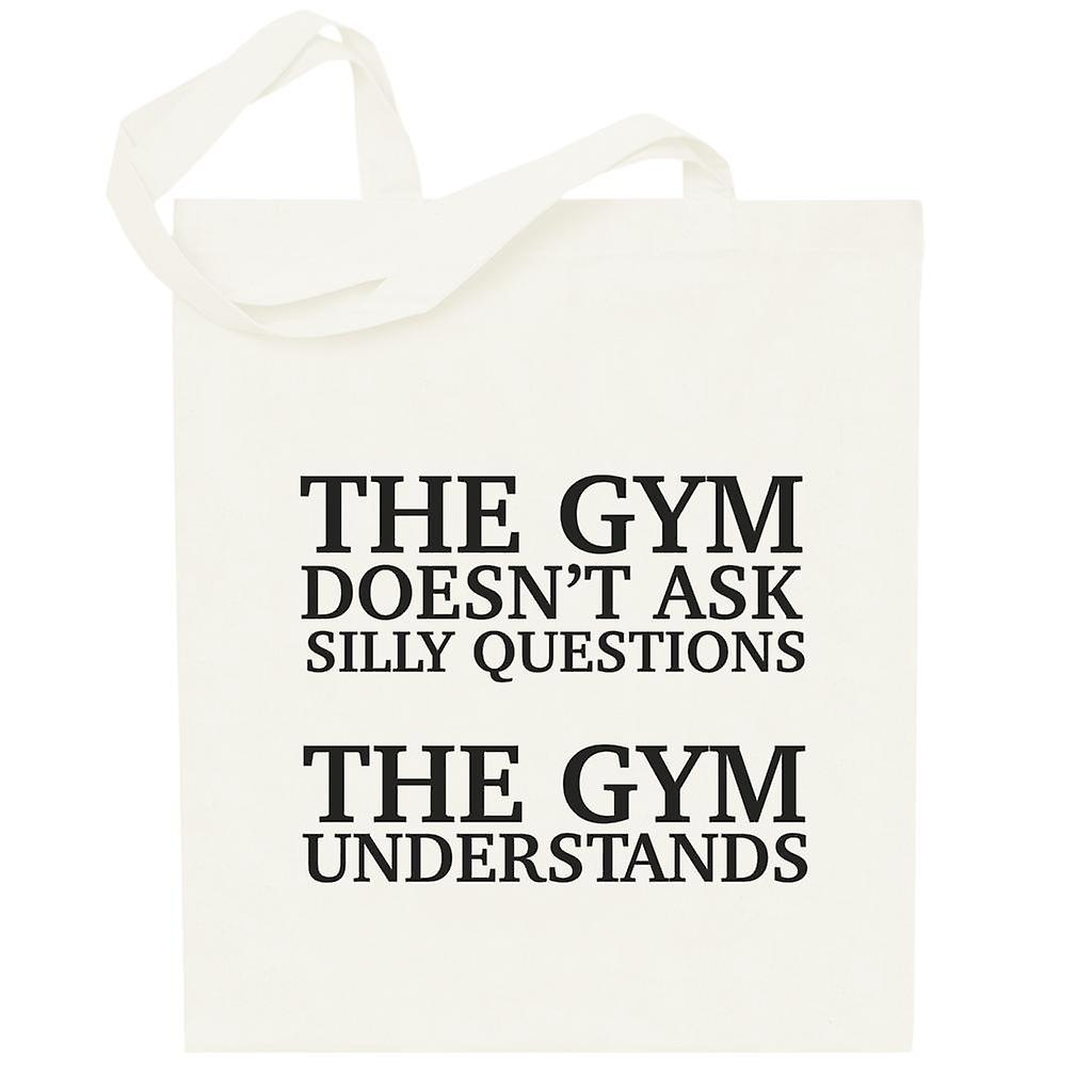 The Gym Doesn't Ask Questions Totebag
