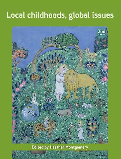 Local Childhoods Global Issues Paperback