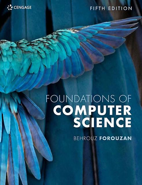 Foundations Of Computer Science by Behrouz De Anza College Forouzan Paperback Book