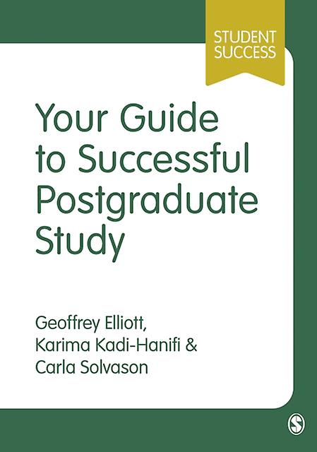 Your Guide To Successful Postgraduate Study by Carla Solvason Paperback