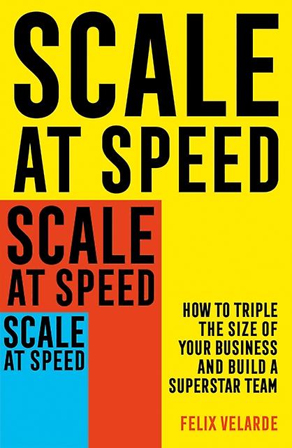 Scale At Speed by Felix Velarde Paperback