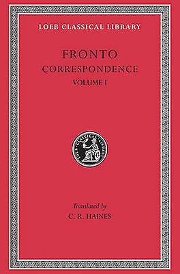 Correspondence Volume I by Fronto Hardback Book