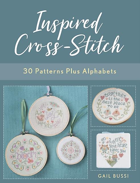 Inspired Crossstitch by Gail Bussi Paperback