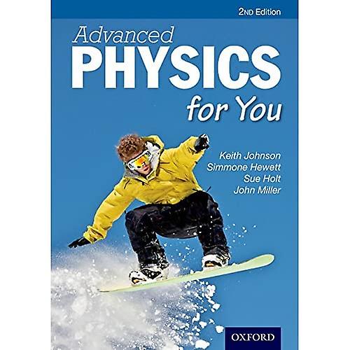Advanced Physics For You Second Edition (Advanced for You)