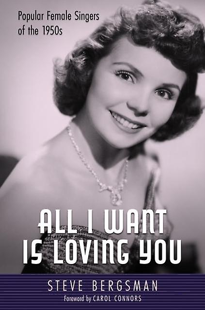 All I Want Is Loving You by Steve Bergsman Paperback Book