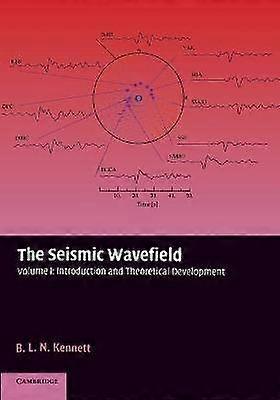 The Seismic Wavefield