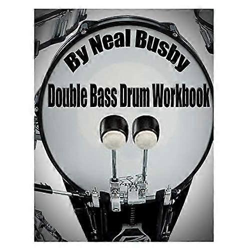 Double Bass Drum Workbook