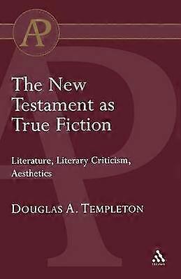 The New Testament as True Fiction