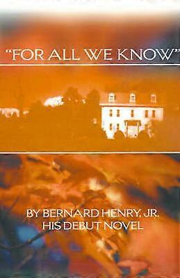 For All die we Know