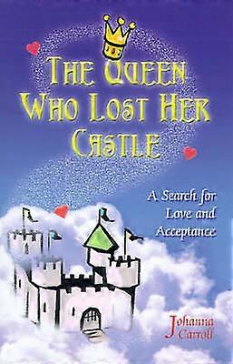 The Queen Who Lost Her Castle