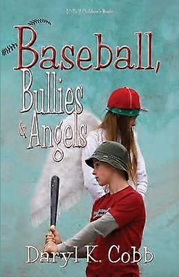 Baseball Bullies  Angels