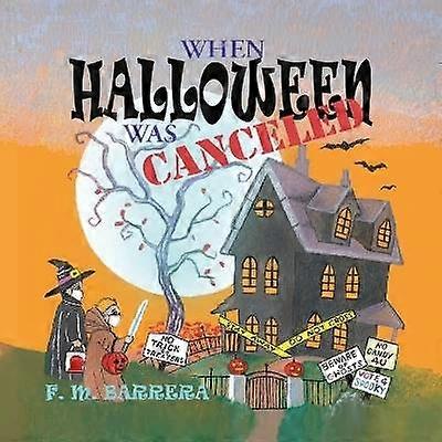 When Halloween Was Canceled