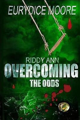 Riddy Ann überwindet die ODDs