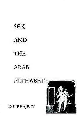 Sex and the Arab Alphabet