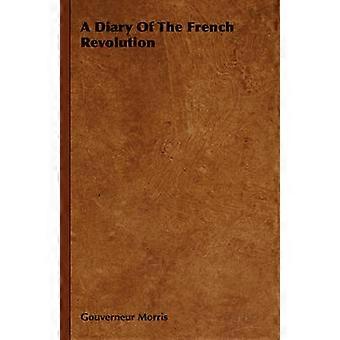 A Diary Of The French Revolution