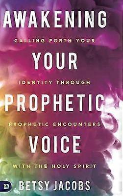 Awakening Your Prophetic Voice