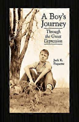A Boy's Journey Through the Great Depression