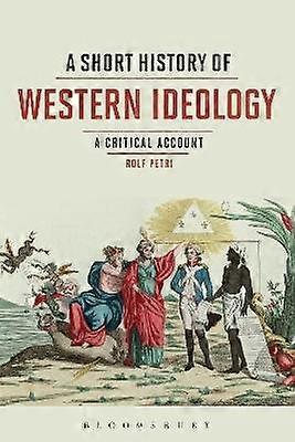 A Short History of Western Ideology