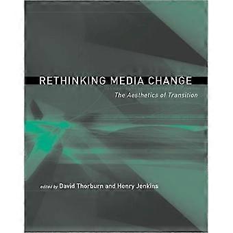 Rethinking Media Change The Aesthetics Of Transition - Penguin Random House LLC