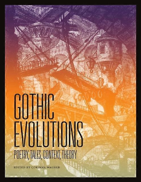 Gothic Evolutions - Broadview Press Ltd - Anthologies (non-poetry) - Broadview Press Ltd - Paperback