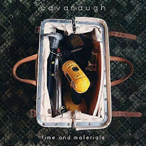 Cavanaugh - Time And Materials  [VINYL]