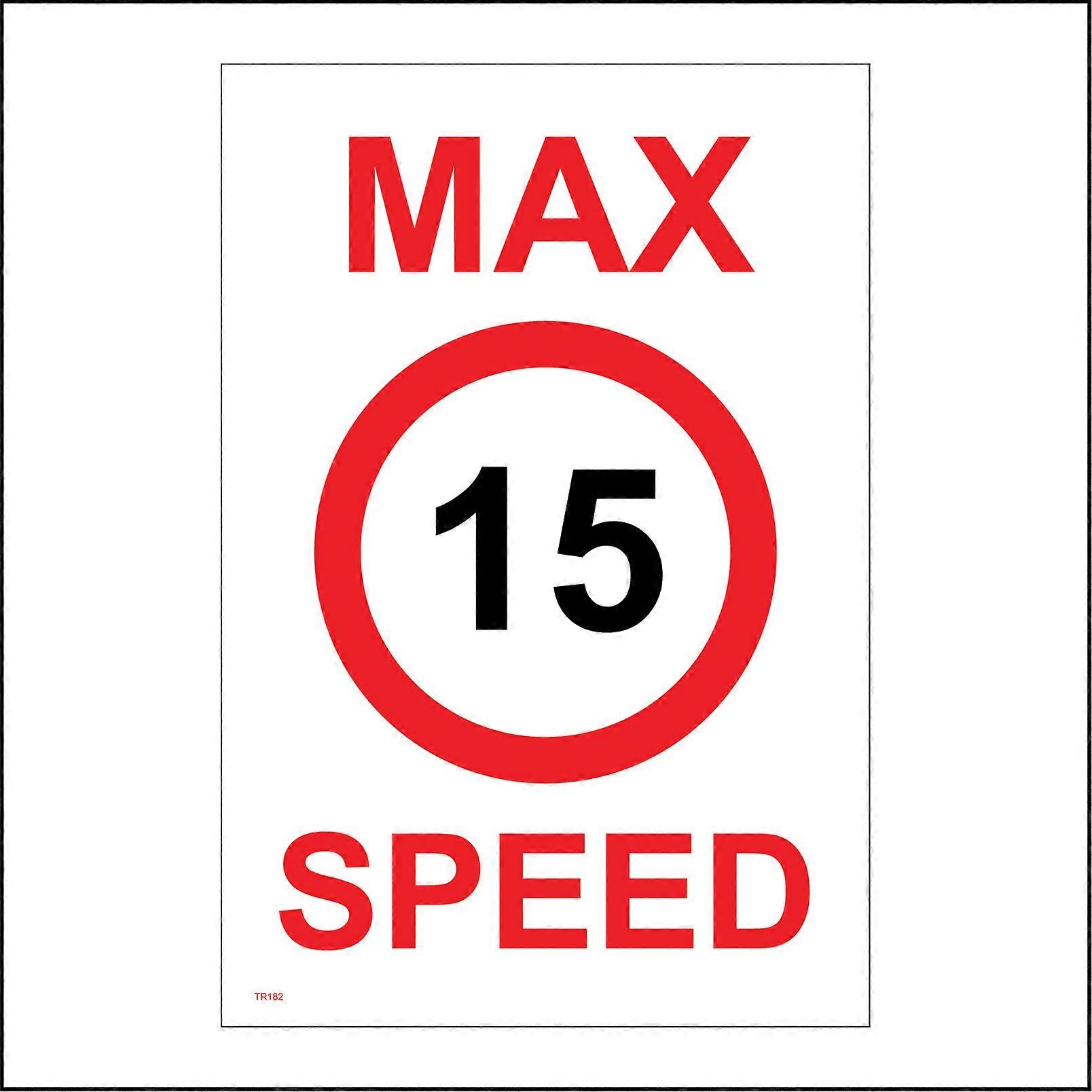 TR182 Max Speed 15 Sign with Circle