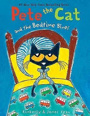 Pete the Cat and the Bedtime Blues