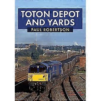 Toton Depot og Yards