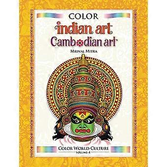 Color World Culture: Indiase kunst en Cambodjaanse kunst (Color World Culture)