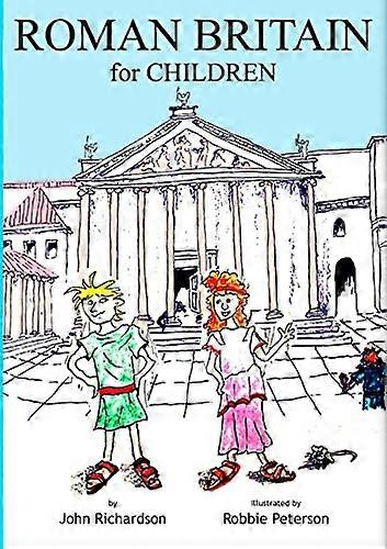 ROMAN BRITAIN for CHILDREN