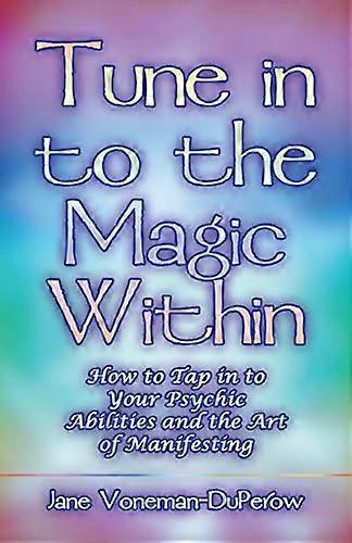 Tune Into the Magic Within