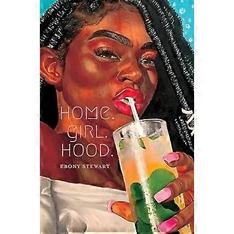 Home.Girl.Hood. (Knop Poëzie)