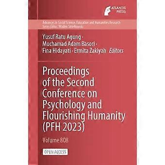 Anais da Segunda Conferência sobre Psicologia e o Florescimento da Humanidade Pfh - Springer Nature B.V - Brochura - livro em inglês