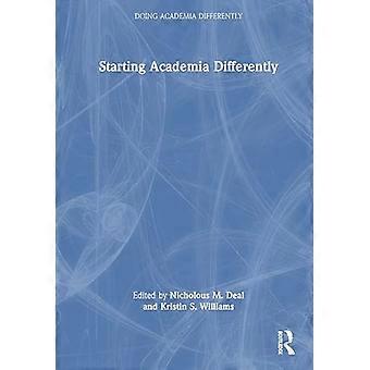 Starting Academia Differently