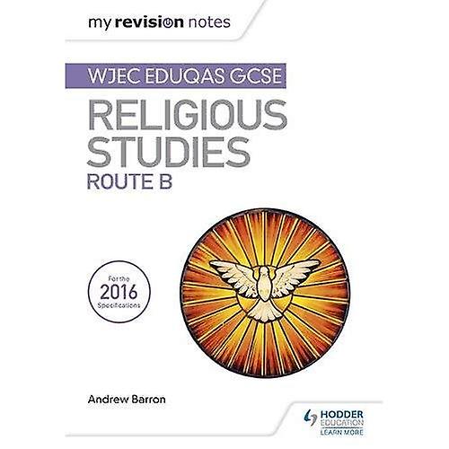 Mes notes de révision WJEC EduqasGCSE Études religieuses Route B