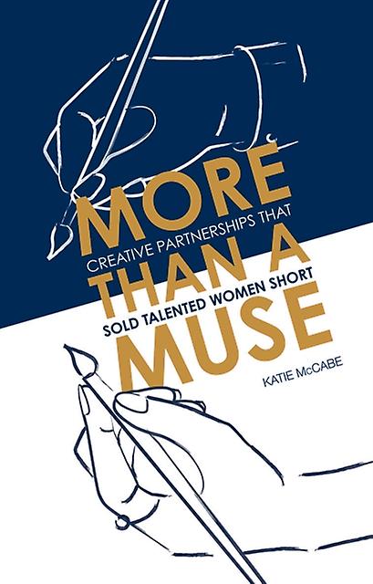 More Than A Muse by Katie McCabe Hardback Book
